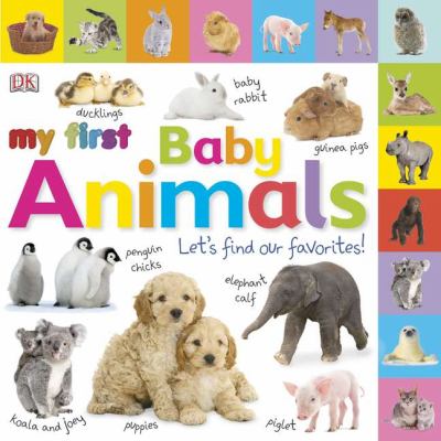Baby animals : let's find our favorites!