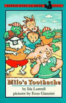 Milo's toothache.