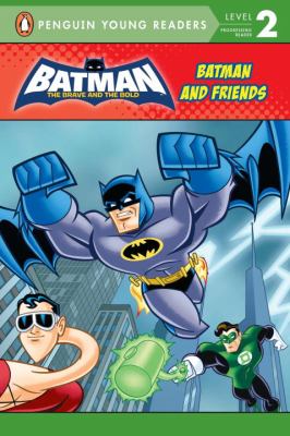 Batman and friends