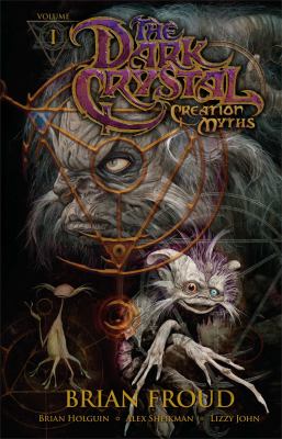 The dark crystal creation myths. [1] /