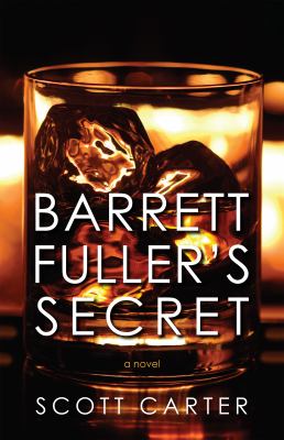 Barrett Fuller's secret : a novel