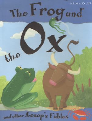 The frog and the ox and other Aesop's fables