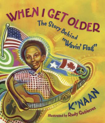 When I get older : the story behind "Wavin' flag"