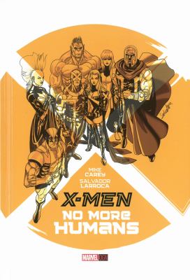 X-Men. No more humans /