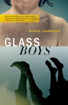 Glass boys : a novel