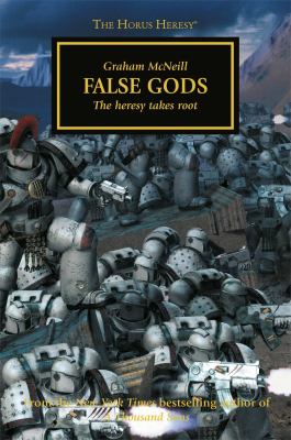 False gods : the heresy takes root