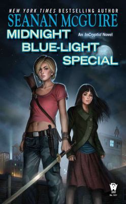 Midnight blue-light special : an incryptid novel