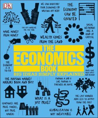 The economics book : [big ideas simply explained]