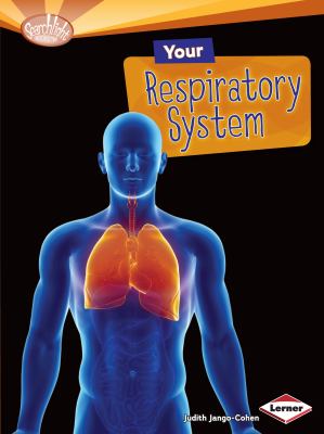 Your respiratory system