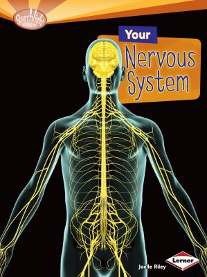 Your nervous system