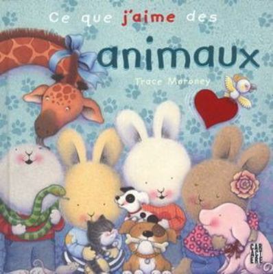 Ce que j'aime des animaux