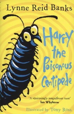 Harry the poisonous centipede : a story to make you squirm