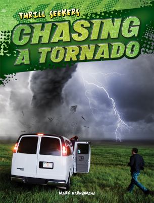 Chasing a tornado