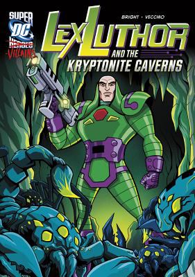 Lex Luthor and the kryptonite caverns