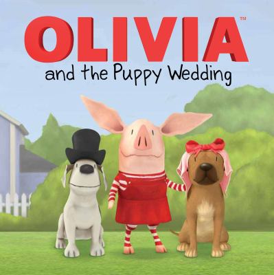 Olivia and the puppy wedding