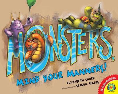 Monsters, mind your manners!