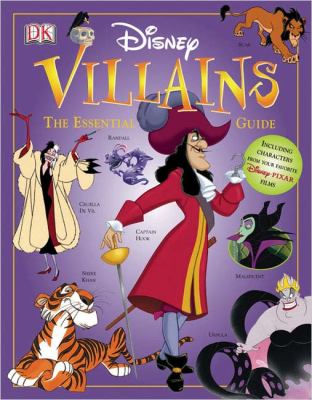 Disney villains : the essential guide