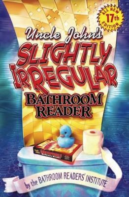 Uncle John's slightly irregular bathroom reader