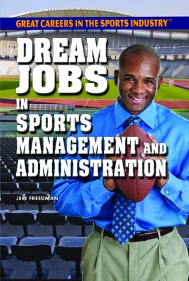 Dream jobs in sports management and administration