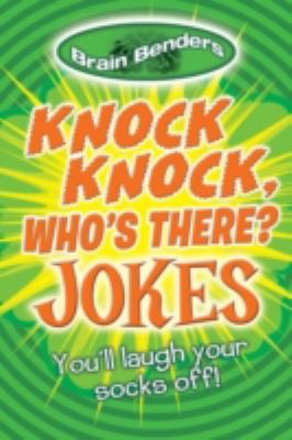 Knock Knock, Who's There? Jokes