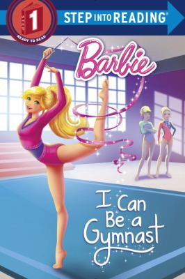Barbie. I can be a gymnast /