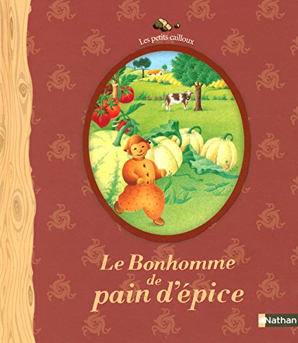 Le bonhomme de pain d'épice : conte traditionnel