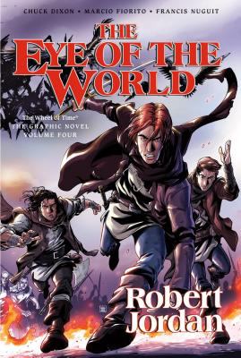 Robert Jordan's The wheel of time. The eye of the world /