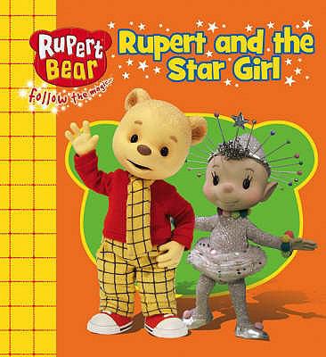 Rupert and the star girl.