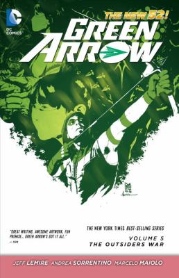 Green Arrow. Volume 5, The Outsiders War /