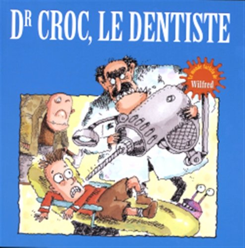 Dr Croc, le dentiste