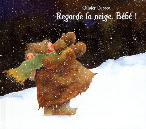 Regarde la neige, bébé!