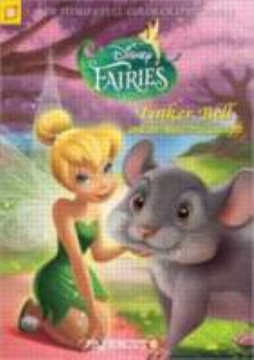 Disney fairies. 11, Tinker Bell and the most precious gift /