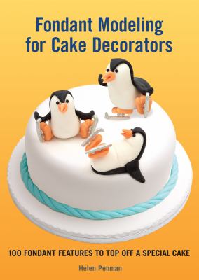 Fondant modeling for cake decorators