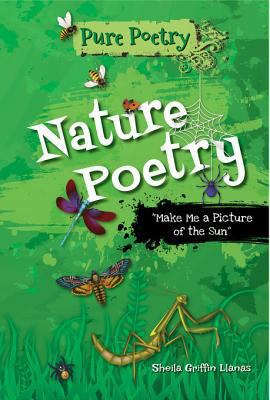 Nature Poetry : "Make Me a Picture of the Sun"