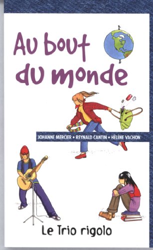 Au bout du monde : [nouvelles]