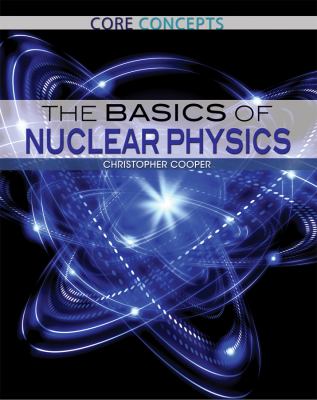 The basics of nuclear physics