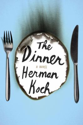 The dinner : a novel