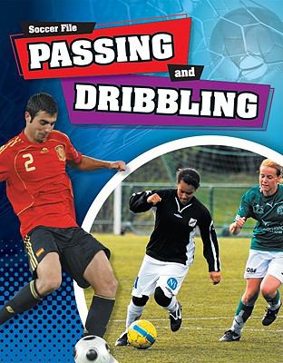 Passing and dribbling