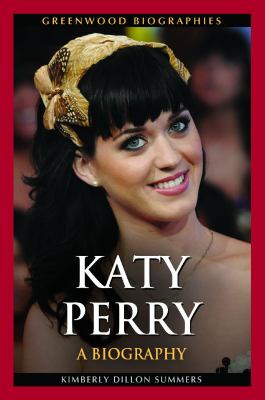 Katy Perry : a biography