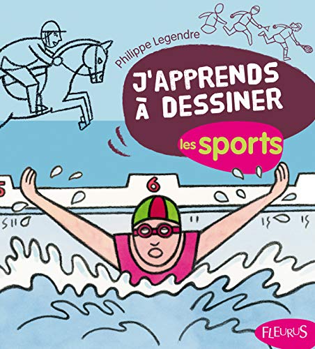 J'apprends à dessiner les sports