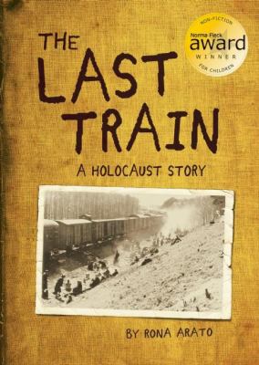 The last train : a Holocaust story