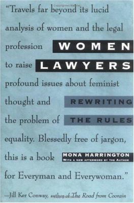 Women lawyers : rewriting the rules