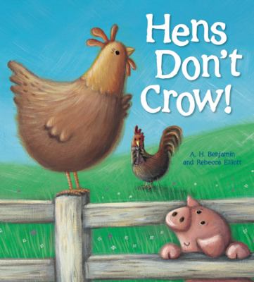 Hens don't crow!