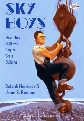 Sky boys : how they built the Empire State Building