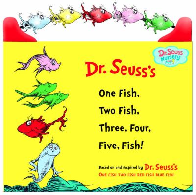 Dr. Seuss's one fish, two fish, three, four, five fish!