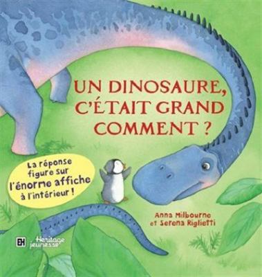 Un dinosaure, c'était grand comment?