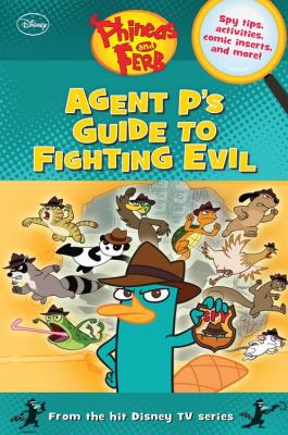 Agent P's guide to fighting evil