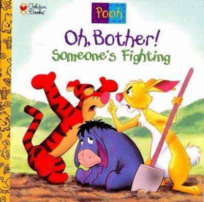 Oh, bother! Someone's fighting!