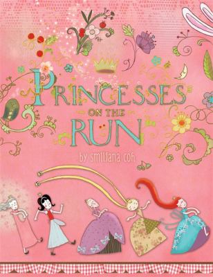 Princesses on the run