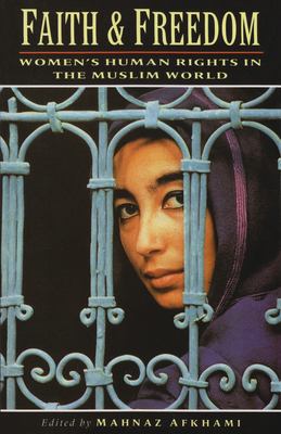Faith and freedom : women's human rights in the Muslim world